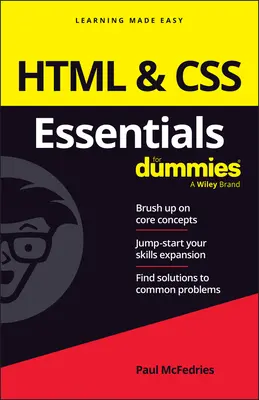 HTML & CSS Essentials for Dummies (en anglais) - HTML & CSS Essentials for Dummies