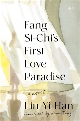 Le premier amour de Fang Si-Chi Paradis - Fang Si-Chi's First Love Paradise