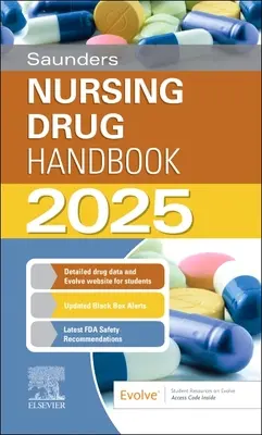 Saunders Nursing Drug Handbook 2025 (en anglais) - Saunders Nursing Drug Handbook 2025