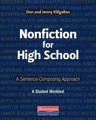 Nonfiction for High School : Une approche de la composition de phrases - Nonfiction for High School: A Sentence-Composing Approach