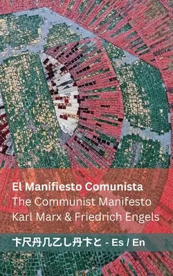 El Manifiesto Comunista / Le Manifeste Communiste : Tranzlaty Espaol English - El Manifiesto Comunista / The Communist Manifesto: Tranzlaty Espaol English