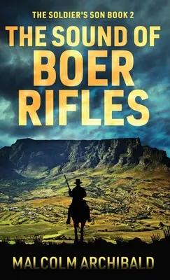 Le son des fusils des Boers - The Sound of Boer Rifles