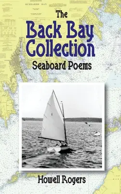 La collection Back Bay : Seaboard Poems - The Back Bay Collection: Seaboard Poems