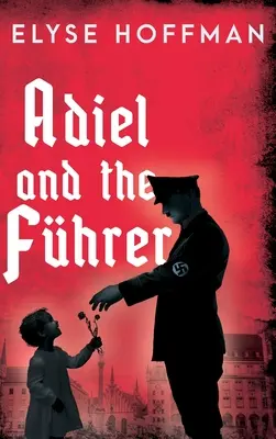 Adiel et le Fhrer - Adiel and the Fhrer