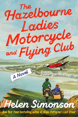 The Hazelbourne Ladies Motorcycle and Flying Club (L'aéroclub des dames de Hazelbourne) - The Hazelbourne Ladies Motorcycle and Flying Club
