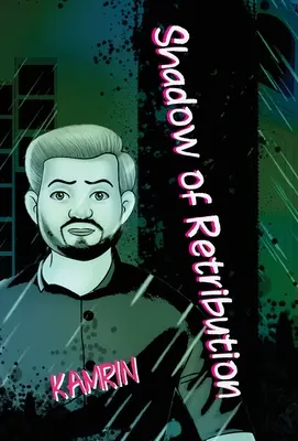 L'ombre de la rétribution - Shadow of Retribution