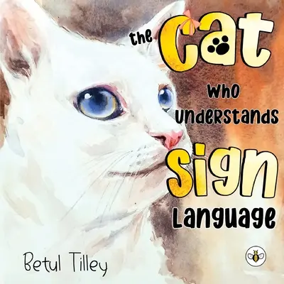 Le chat qui comprend le langage des signes - The Cat Who Understands Sign Language