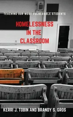 Les sans-abri dans les salles de classe - Homelessness in the Classroom