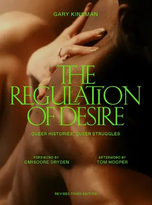 La régulation du désir, troisième édition : Queer Histories, Queer Struggles - The Regulation of Desire, Third Edition: Queer Histories, Queer Struggles