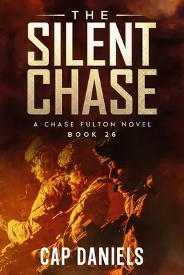 La poursuite silencieuse : Un roman de Chase Fulton - The Silent Chase: A Chase Fulton Novel