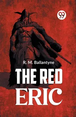 L'Eric rouge - The Red Eric