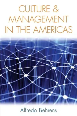 Culture et gestion dans les Amériques - Culture and Management in the Americas