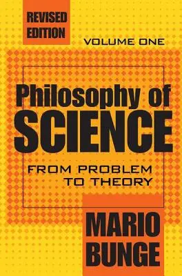 Philosophie des sciences : Volume 1, Du problème à la théorie - Philosophy of Science: Volume 1, From Problem to Theory