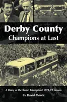 Derby County : Champions at Last - Derby County: Champions at Last