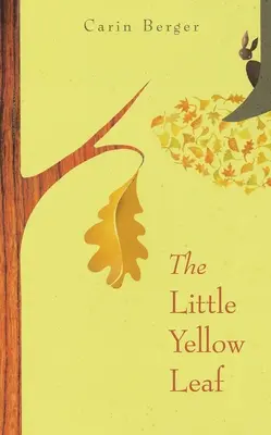 La petite feuille jaune - The Little Yellow Leaf