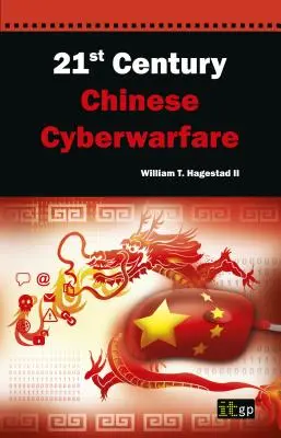 La cyberguerre chinoise du 21e siècle - 21st Century Chinese Cyberwarfare