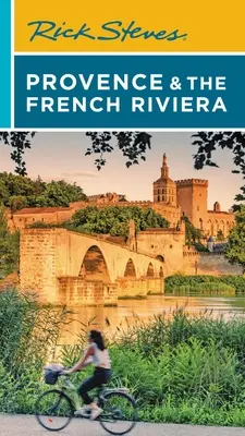 Rick Steves Provence et Côte d'Azur - Rick Steves Provence & the French Riviera