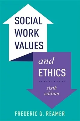 Valeurs et éthique du travail social - Social Work Values and Ethics