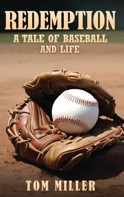 La rédemption : Une histoire de baseball et de vie - Redemption: A Tale of Baseball and Life