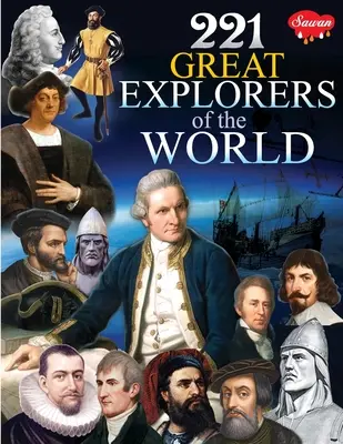 221 Grands Explorateurs du Monde - 221 Great Explorers of the World