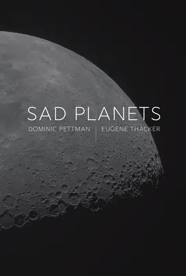 Tristes planètes - Sad Planets