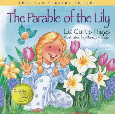 La parabole du lys - The Parable of the Lily