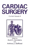 Chirurgie cardiaque : Current Issues 4 - Cardiac Surgery: Current Issues 4