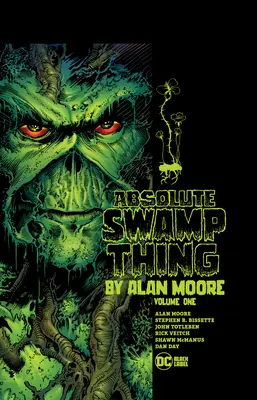 Absolute Swamp Thing d'Alan Moore Vol. 1 - Absolute Swamp Thing by Alan Moore Vol. 1