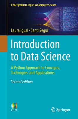 Introduction à la science des données : Une approche Python des concepts, techniques et applications - Introduction to Data Science: A Python Approach to Concepts, Techniques and Applications