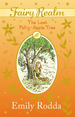 Le dernier pommier des fées - Last Fairy Apple Tree