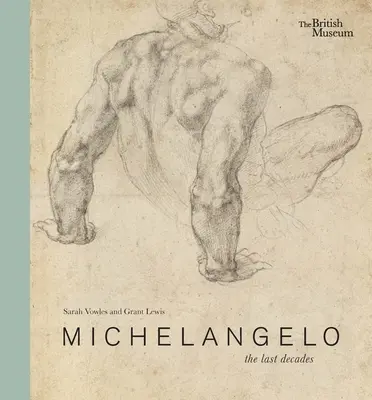 Michelangelo : Les dernières décennies - Michelangelo: The Last Decades