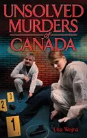 Meurtres non résolus au Canada - Unsolved Murders of Canada