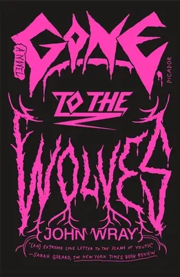 Gone to the Wolves (Parti pour les loups) - Gone to the Wolves