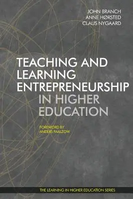 Enseigner et apprendre l'esprit d'entreprise dans l'enseignement supérieur - Teaching and Learning Entrepreneurship in Higher Education