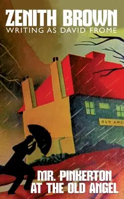 M. Pinkerton au Vieil Ange - Mr. Pinkerton at the Old Angel