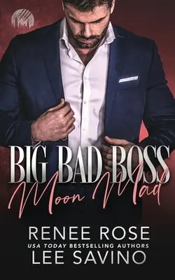 Big Bad Boss : Moon Mad - Big Bad Boss: Moon Mad