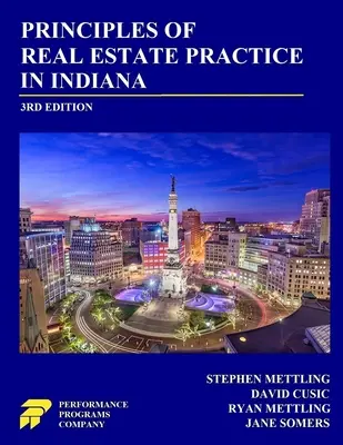 Principes de la pratique immobilière dans l'Indiana : 3e édition - Principles of Real Estate Practice in Indiana: 3rd Edition