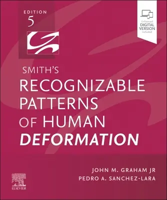 Smith's Recognizable Patterns of Human Deformation (en anglais) - Smith's Recognizable Patterns of Human Deformation