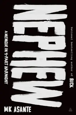 Neveu : Un mémoire en harmonie à quatre voix - Nephew: A Memoir in 4-Part Harmony