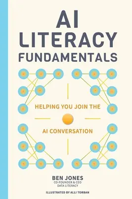 Les fondamentaux de la maîtrise de l'IA - AI Literacy Fundamentals