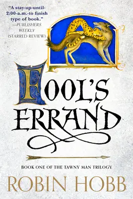 Fool's Errand : Le premier livre de la trilogie de l'homme fauve - Fool's Errand: Book One of the Tawny Man Trilogy