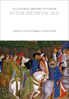 Une histoire culturelle de la couleur à l'époque médiévale - A Cultural History of Color in the Medieval Age