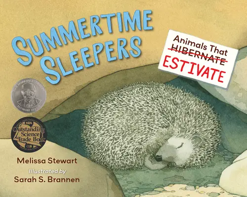 Les dormeurs de l'été : Les animaux qui s'endorment - Summertime Sleepers: Animals That Estivate