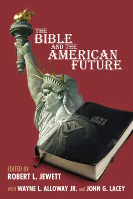 La Bible et l'avenir américain - The Bible and the American Future