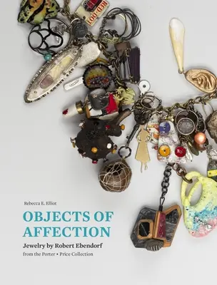 Objets d'affection : Bijoux de Robert Ebendorf de la collection Porter - Price - Objects of Affection: Jewelry by Robert Ebendorf from the Porter - Price Collection