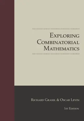 Exploration des mathématiques combinatoires - Exploring Combinatorial Mathematics