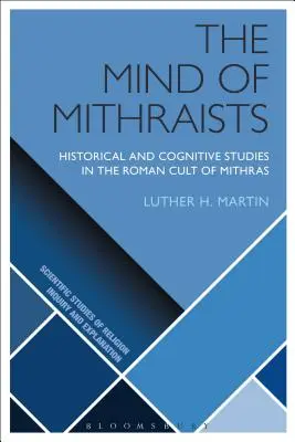 L'esprit des mithraïstes - The Mind of Mithraists