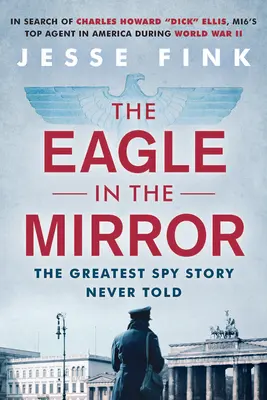 L'aigle dans le miroir - The Eagle in the Mirror