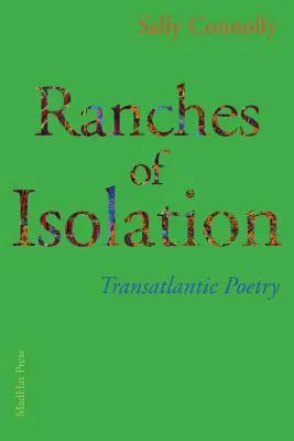 Ranches d'isolement : Poésie transatlantique - Ranches of Isolation: Transatlantic Poetry
