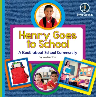 My Day Readers : Henry va à l'école - My Day Readers: Henry Goes to School